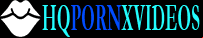 HQ Porn Xvideos